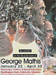 Poster image of, An Exhibit on the life and work of George Mathis.