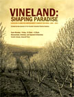 Image of Vineland: Shaping Paradise (The Lewiston-Clarkston Improvement Company Records, 1890-1920) poster showing the inside of a vineyard.